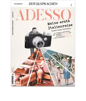 Cover des Magazins "Adesso" mit dem Titel "Meine erste Italienreise". Das Design zeigt eine Kamera und verschiedene Bilder von italienischen Landschaften und Menschen, die das Thema Reisen und Kultur in Italien widerspiegeln.