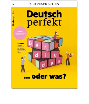 Cover der Zeitschrift "Deutsch perfekt" mit bunten Würfeln, auf denen die Artikel "der", "die" und "das" abgebildet sind, vor einem gelben Hintergrund. Zwei Figuren interagieren mit den Würfeln, während der Titel "Deutsch perfekt ... oder was?" hervorgehoben ist.