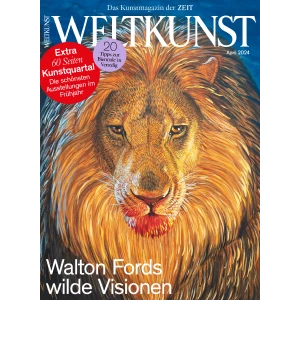 Cover der Zeitschrift "Weltkunst" vom April 2004 mit dem Titelthema über Walton Fords Kunst. Im Fokus steht ein majestätischer Löwe mit lebendigen Farben und detaillierten Fellstrukturen. Der obere Bereich zeigt den Schriftzug "Weltkunst" sowie einen roten Aufkleber mit zusätzlichen Informationen.